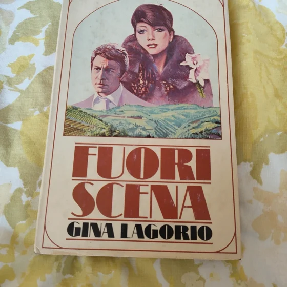 Prima edizione Fuori scena Gina Lagorio Garzanti 1979