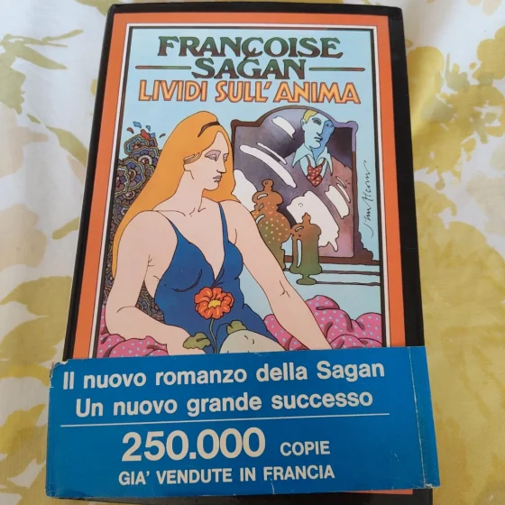 Lividi sull'anima Françoise Sagan Rizzoli 1973 vintage