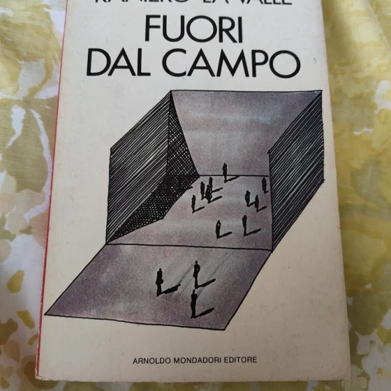 Fuori dal campo Raniero La Valle Mondadori