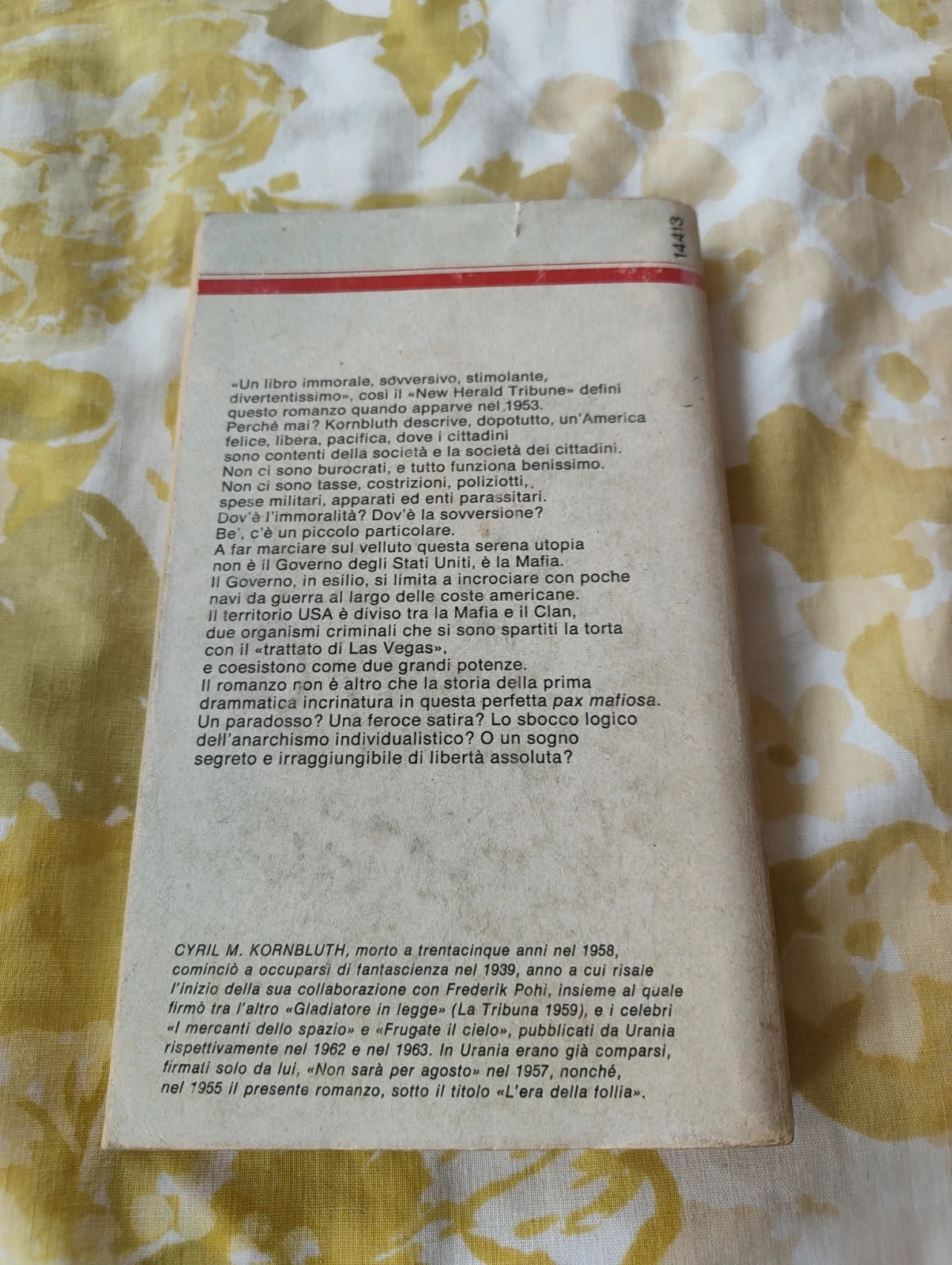 Classici Urania 6 Non è ver che sia la mafia C M Kornbluth 1977