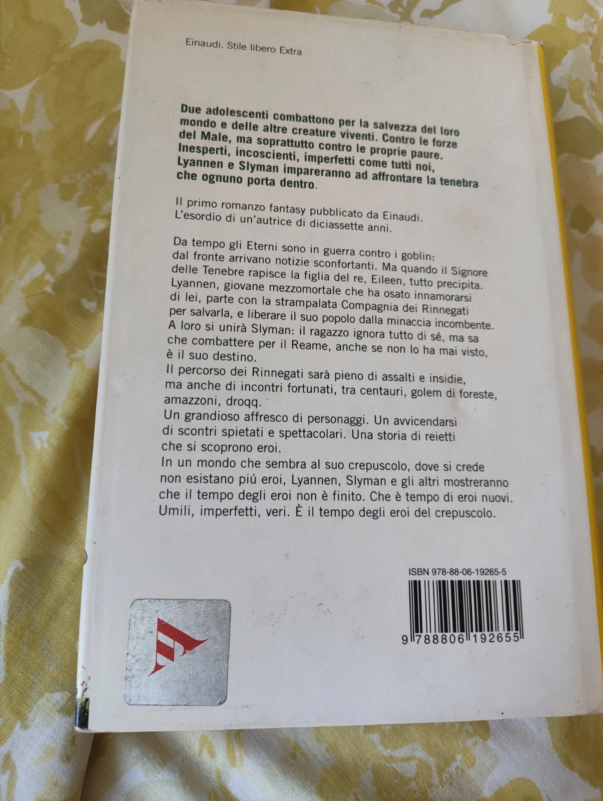 Prima edizione Gli eroi del crepuscolo Chiara Strazzulla Einaudi 2008